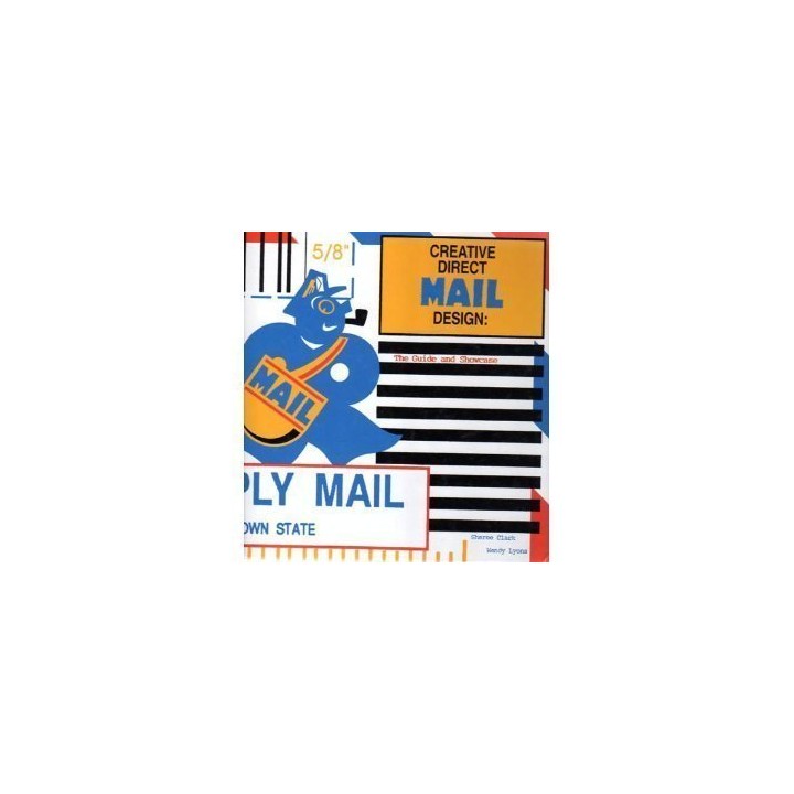 Creative Direct Mail Design: The Guide And Showcase (Step-By-Step)